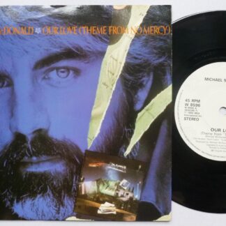 Michael McDonald Our Love 7" Warner Bros W8596 EX/EX 1987 picture sleeve