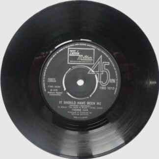 Yvonne Fair It Should Have Been Me 7" Tamla Motown TMG1013 EX 1975