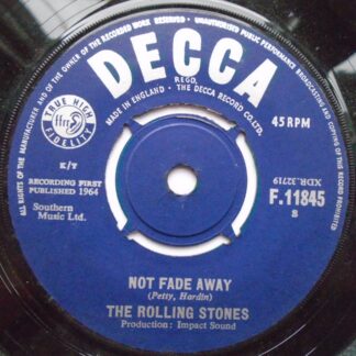 Rolling Stones Not Fade Away 7" Decca F11845 VG 1964