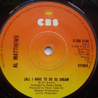 Al Matthews Dream 7" CBS SCBS3749 EX 1975