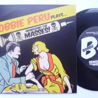Bobbie Peru Mongering The Masses 7" Spaynsive SPA004 EX /EX 1990s picture sleeve