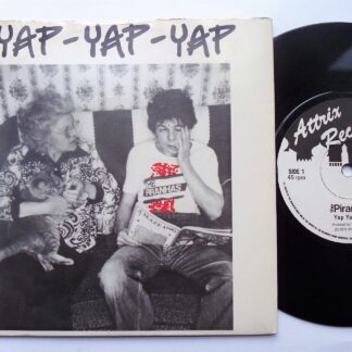 Piranhas Yap Yap Yap 7" Attrix NB4 EX/VG 1979