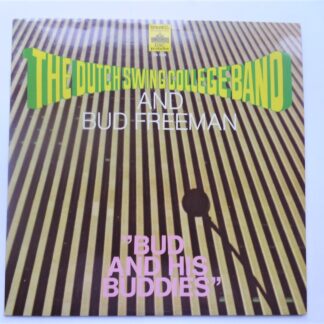 Dutch Swing College Band Bud & His Buddies LP DSC PA1016 EX/EX 1975 made in Holland