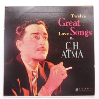 CH Atma Twelve Great Love Songs LP Columbia 33ESX4251 EX/VG 1960s made in India