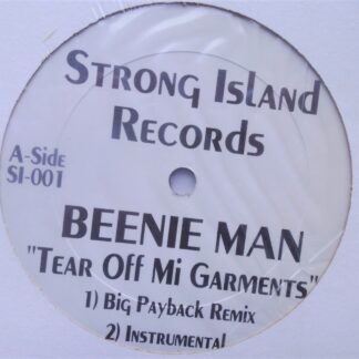 Beenie Man Tear Off Mi Garment Big Payback Remix 12" Strong Island SI001 EX 1995 12 inch, US pressing