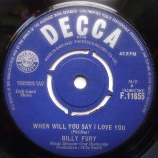 Billy Fury When Will You Say I Love You 7" Decca F11655 EX 1963