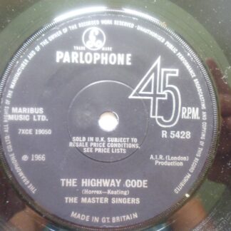 Master Singers The Highway Code 7" Parlophone R5428 EX 1966