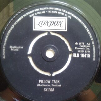 Sylvia Pillow Talk 7" London HLU10415 EX 1973