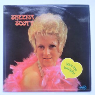 Sheena Scott Love Me Tonight LP Baltic LP719 EX/EX 1976 sleeve is signed on rear to Bill & Sheila love Sheena