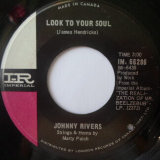 Johnny Rivers Look To Your Soul 7" IR Imperial IM66286 EX 1967 Canadian pressing