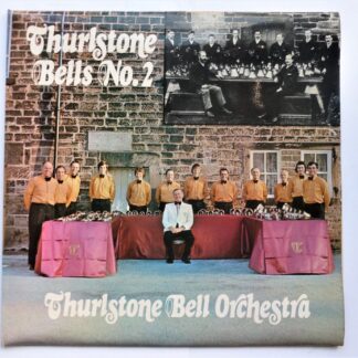 Thurlstone Bell Orchestra Thurlstone Bells No 2 LP Look LKLP16063 EX/EX 1970s