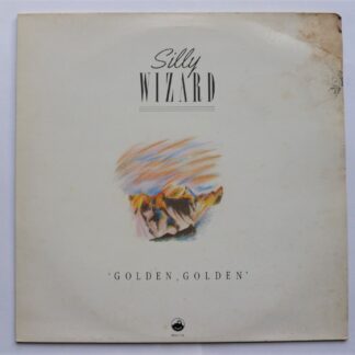 Silly Wizard Golden Golden LP REL RELS478 EX/G 1986 sleeve has water damage at top corner