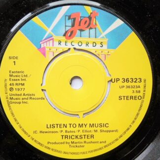 Trickster Listen To My Music 7" Jet UP36323 EX 1977