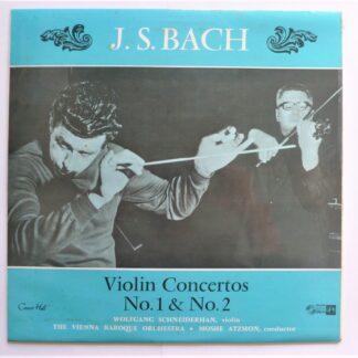 Wolfgang Schneiderhan Bach Violin Concertos Nos 1 & 2 LP Concert Hall SMSA2552 EX/VG 1968