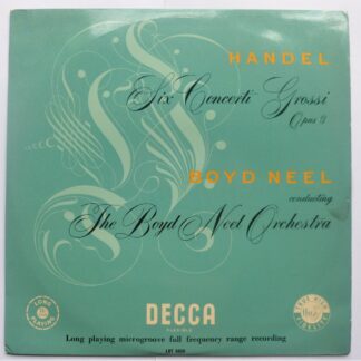 Boyd Neel Handel Six Concerti Grossi LP Decca LXT5020 EX/VG 1956