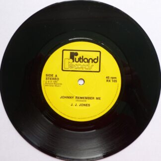 JJ Jones Johnny Remember Me 7" Rutland RX105 EX 1983