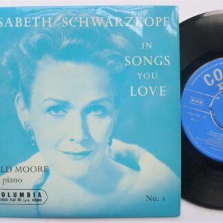 Elisabeth Schwarzkopf Songs You Love EP Columbia SEL1588 EX/EX 1950s picture sleeve