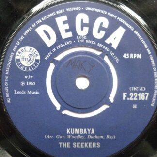 Seekers Kumbaya 7" Decca F22167 EX 1965 there is a name written on centrepiece on both sides of the label