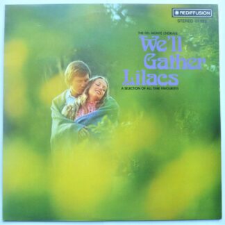 Del Monte Chorale We'll Gather Lilacs LP Rediffusion RM01185 EX/EX 1975