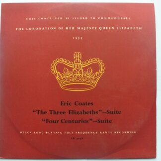 Eric Coates The Three Elizabeths - Four Centuries LP Decca LK4056 EX/VG 1950s