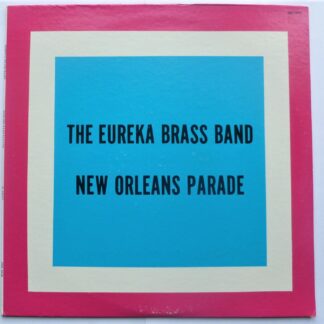 Eureka Brass Band New Orleans Parade LP Alamac OSR2410 EX/EX 1970s US pressing, sleeve has writing on rear