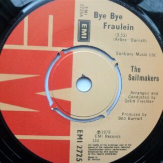 Sailmakers Bye Bye Fraulein 7" EMI EMI2725 EX 1978
