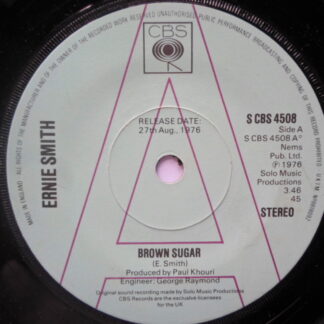 Ernie Smith Brown Sugar 7" CBS SCBS4508 EX 1976 demo