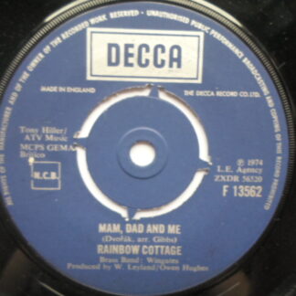 Rainbow Cottage Mam Dad And Me 7" Decca F13562 EX 1974
