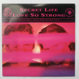 Secret Life Love So Strong Radio Edit 7" Cowboy 7RODEO18 EX/EX 1993 picture sleeve