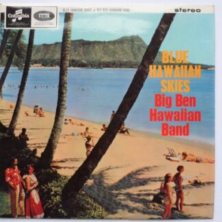 Big Ben Hawaiian Band Blue Hawaiian Skies LP Columbia SCX3547 EX/EX 1965