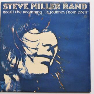 Steve Miller Recall The Beginning A Journey From Eden LP Capitol EAST11022 VG/EX 1972 there is handwritten name on side one label