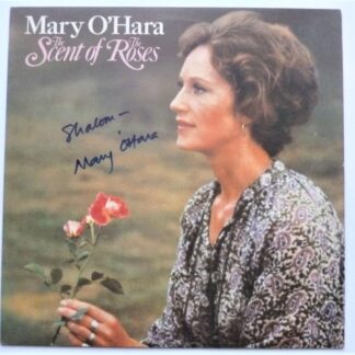 Mary O'Hara Scent Of The Roses LP Chrysalis CHR1308 EX/EX 1980 sleeve is signed on front