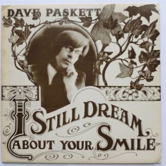 Dave Paskett Still Dream About Your Smile LP Thinks THINK1 EX/VG 1976 signed with message to Jake from Dave