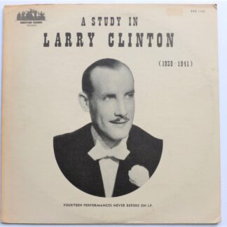 Larry Clinton A Study In Larry Clinton LP Bandstand BSR7102 EX/EX 1970s US pressing