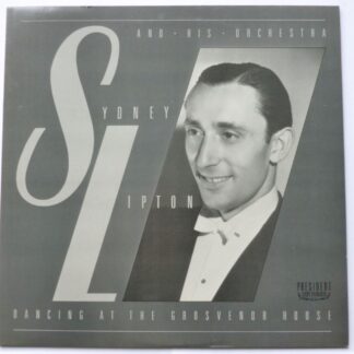 Sydney Lipton Dancing At The Grosvenor House LP President PLE519 EX/EX 1985