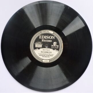 American Symphony Orchestra Intermezzo 10" Edison 80178-R VG+ 1995 10 inch 78rpm single, US pressing, Edison diamond discs in original Edison company sleeve, there is some spindle wear, record looks EX
