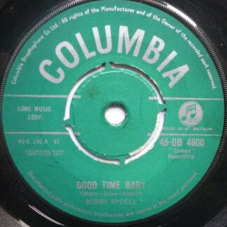 Bobby Rydell Good Time Baby 7" Columbia DB4600 VG 1961