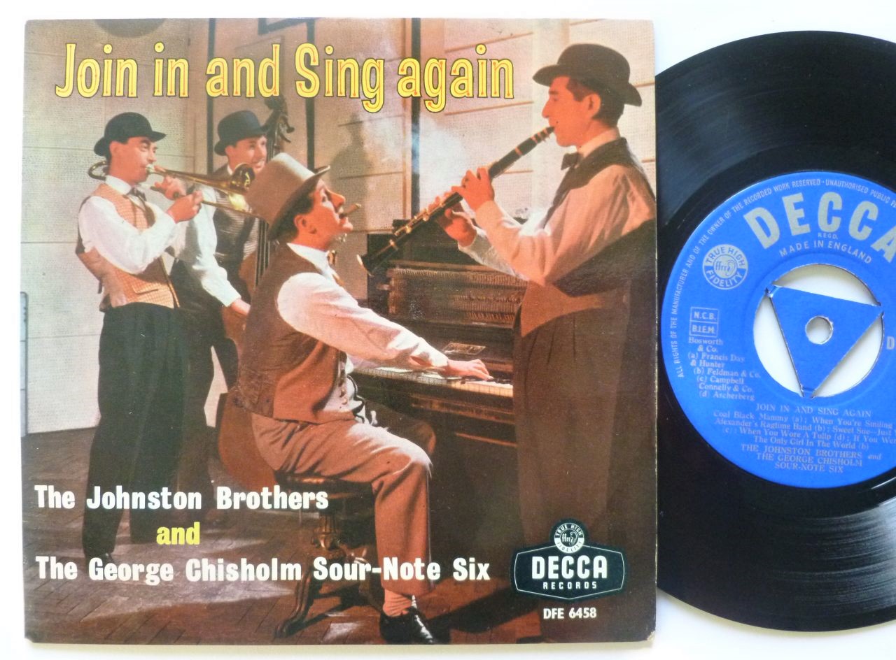 Johnston Brothers Join In And Sing Again EP Decca DFE6458 VG/EX 1958 picture sleeve, with George Chisholm Sour Note Six