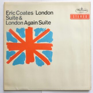 Eric Coates London Suite & London Again Suite LP Westminster WPS103 VG/VG 1960s sleeve has small writing on rear