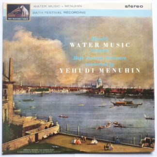 Yehudi Menuhin Handel Water Music LP HMV ASD577 EX/EX 1964 Nipper semi-circle label