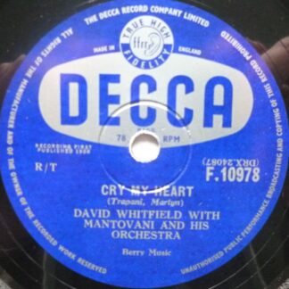 David Whitfield Cry My Heart 78 Decca F10978 EX 1958 10" 78rpm single