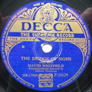 David Whitfield The Bridge Of Sighs 78 Decca F10129 EX 1950s 10" 78rpm single