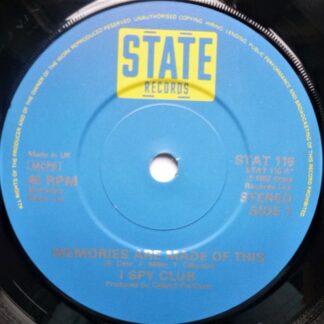 I Spy Club Memories Are Made Of This 7" State STAT116 EX 1982