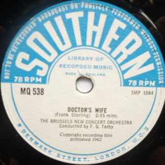 Brussels New Concert Orchestra Doctor's Wife 78 Southern NQ538 EX 1962 10" vinyl 78rpm single