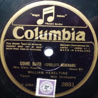 William Heseltine Come Back 10" Columbia 3831 VG 1940s 10" 78rpm single