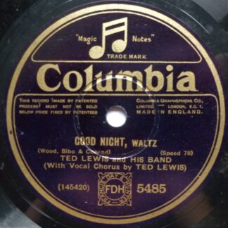 Ted Lewis Good Night Waltz 78 Columbia 5485 EX 1940s 10" 78rpm single