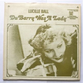 Lucielle Ball Du Barry Was A Lady LP Titania 509 EX/VG 1970s US pressing, side two by Deanna Durbin
