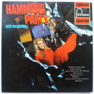 Will Horwell Hammond Party LP Fontana SFL13153 EX/EX 1960s