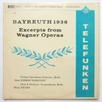 Hans Schmidt-Isserstedt Bayreuth 1936 LP Telefunken GMA50 EX/EX 1960s