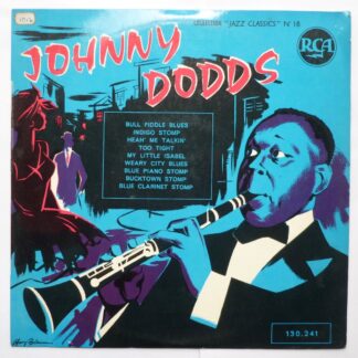 Johnny Dodds Johnny Dodds 10"LP RCA Victor 130241 EX/VG 1950s 10 inch LP, French pressing